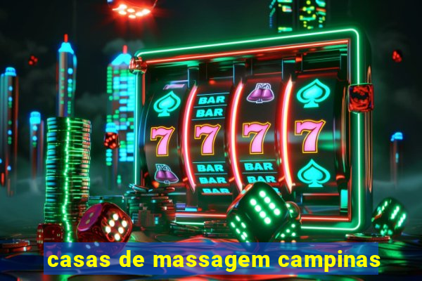 casas de massagem campinas